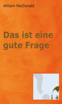 mac-donald-das-ist-eine-gute-frage-431-680 MacDonald, Das ist eine gute Frage